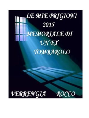 cover image of Le mie prigioni 2015